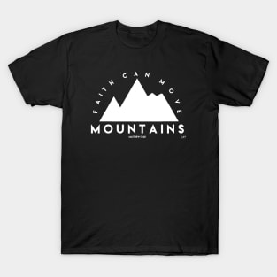 Faith Can Move Mountains T-Shirt